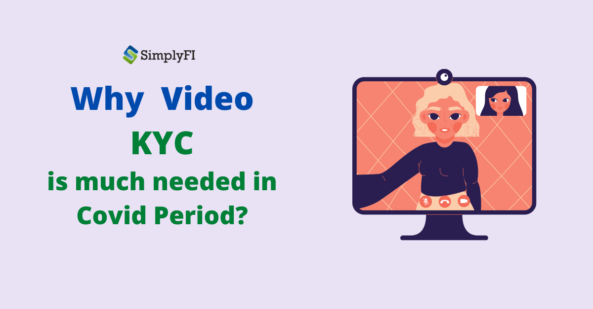 Why video kyc needed in covi period