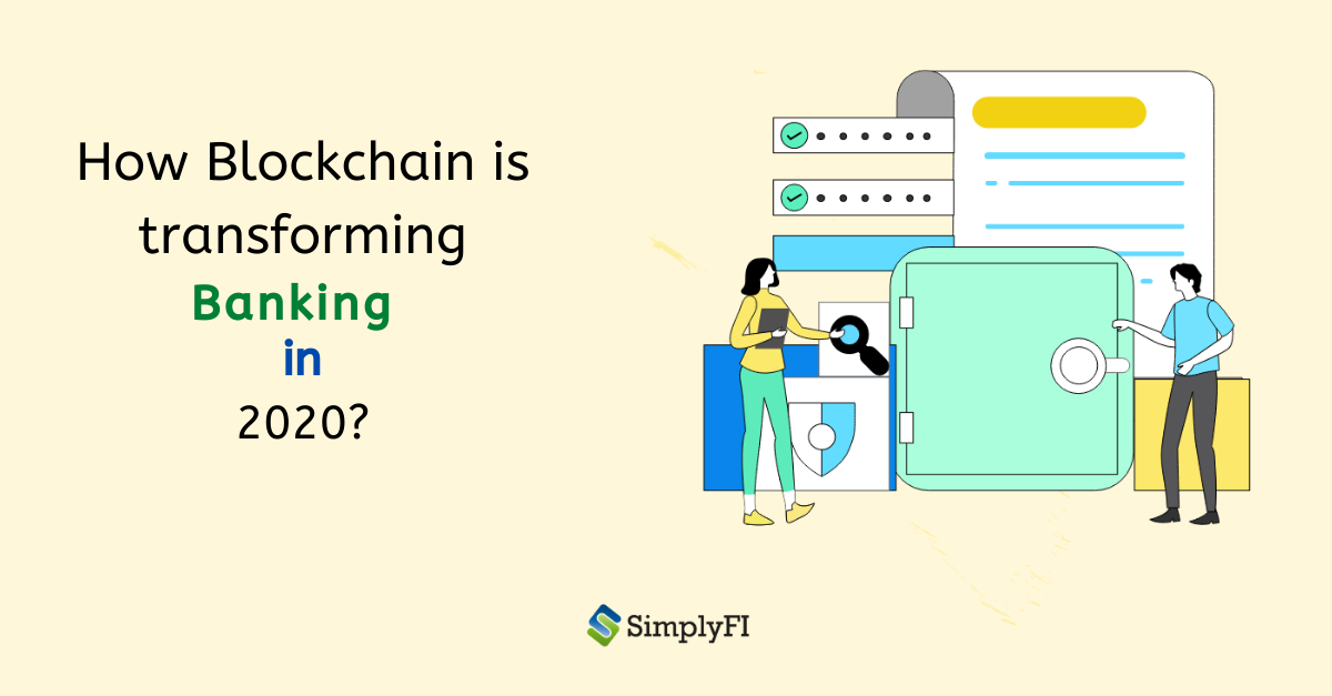 blockchain in banking and finance,SimplyFI Softech India Pvt Ltd